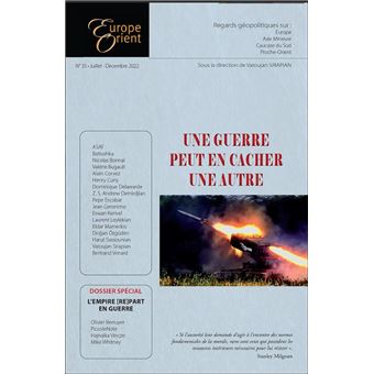 Europe et Orient : Une guerre peut en cacher une autre