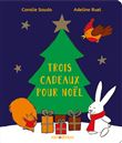 Trois cadeaux pour Noël.