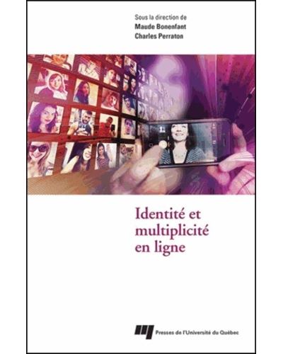 Identite et multiplicite en ligne
