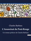 L'Assassinat du Pont-Rouge