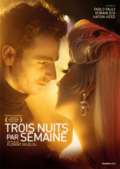 Trois Nuits Par Semaine Dvd Florent Gouelou Précommande And Date De Sortie Fnac 0472