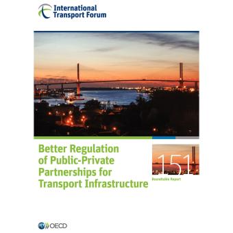 Better regulation of public private partnerships for transport ...