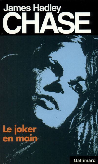 Le joker en main - James Hadley Chase - (donnée non spécifiée)