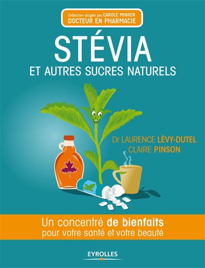 Stévia et autres sucres naturels - Laurence Lévy-Dutel - broché
