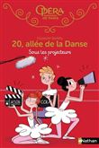 20 allée de la danse - tome 14 Sous les projecteurs