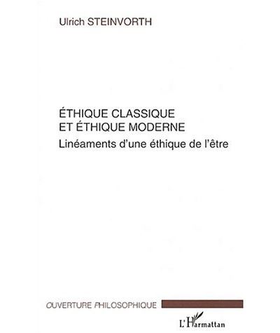 Ethique classique et éthique moderne