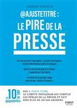 @Ajustetitre : Le pire de la presse