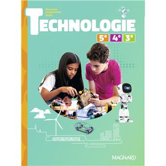Technologie Cycle 4 (2024) - Manuel élève