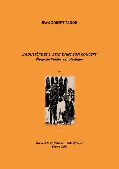L'adultère et l'État dans son concept - Jean Gobert Tanoh - broché