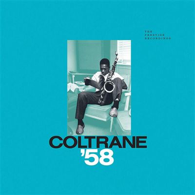 Coltrane '58: The Prestige Recordings Coffret Edition Limitée