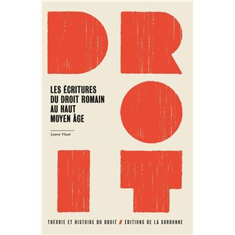 Les écritures du droit romain au haut Moyen Âge