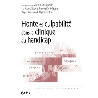 Honte Et Culpabilite Dans La Clinique Du Handicap Broche Sylvain Missonnier Achat Livre Ou Ebook Fnac
