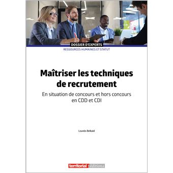 Maîtriser les techniques de recrutement