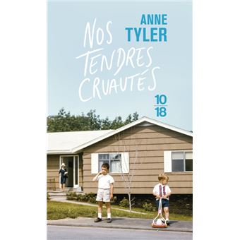 Nos tendres cruautés