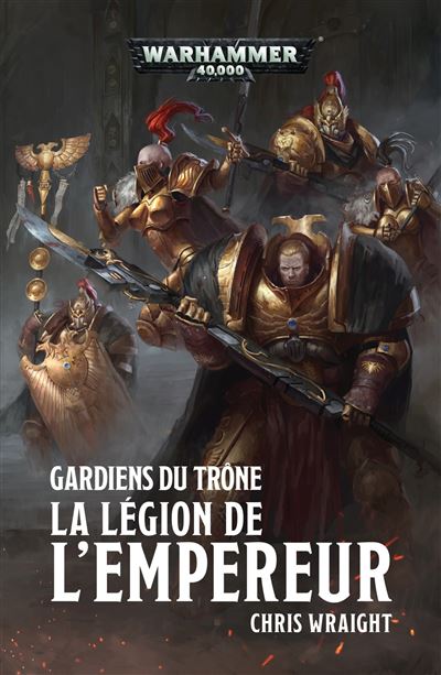 Gardiens du trône : la légion de l'empereur