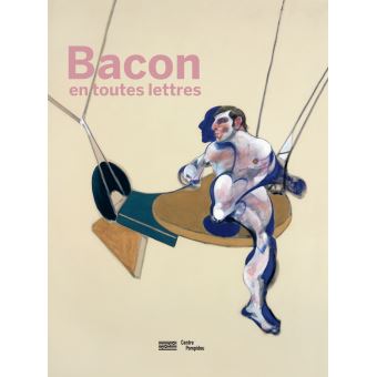 Bacon   Catalogue de l'exposition