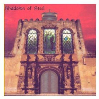 Shadows of steel