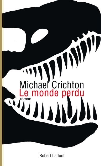 Le monde perdu - Jurassic Park - Michael Crichton - (donnée non spécifiée)