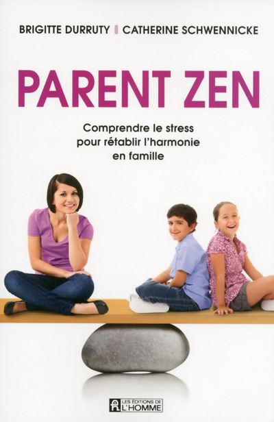 Parent zen - Brigitte Durruty - broché