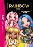 Rainbow High 03 - Une nouvelle élève