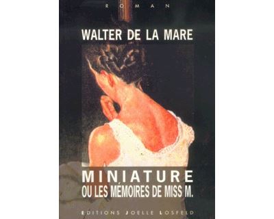 Miniature ou Les mémoires de Miss M.