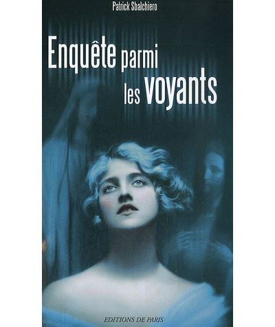 Enquête parmi les voyants