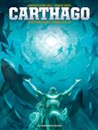 Carthago - Intégrale Tomes 6 à 10