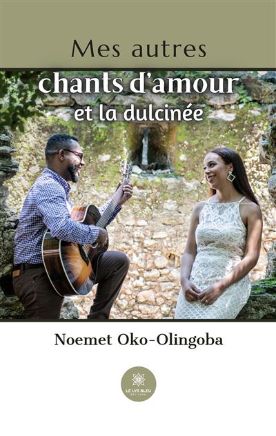 Film Un Amour Sans Commune Mesure Mes autres chants d'amour et la dulcinée - broché - Noemet-Lanzorod Oko