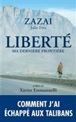 Liberté, ma dernière frontière