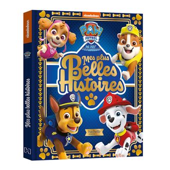 Pat' Patrouille - Mes plus belles histoires