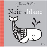 Les Tout Petits Montessori Mon Premier Livre En Noir Et Blanc Cartonne Sylvie D Esclaibes Noemie D Esclaibes Achat Livre Fnac