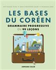 Les bases du coréen - Grammaire progressive en 99 leçons