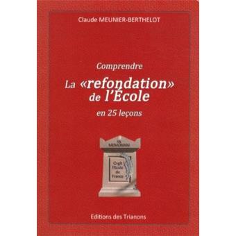 Comprendre la refondation de l'école en 25 leçons - 1