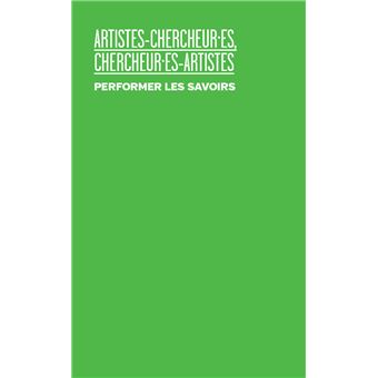 Artistes-chercheur·es, chercheur·es-artistes