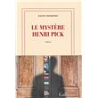 LE MYSTERE HENRI PICK - 1ªED.(2018) - David Foenkinos - Livro