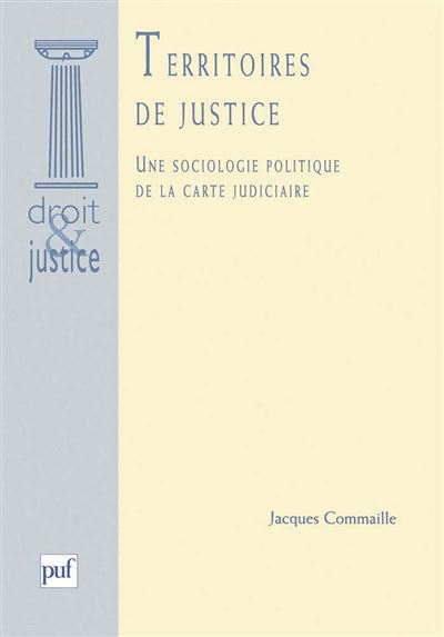 Territoires de justice - Jacques Commaille - broché