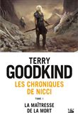 Les Chroniques de Nicci, T1 : La Maîtresse de la Mort