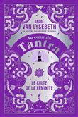Au coeur du Tantra