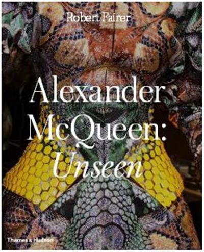 ALEXANDER MCQUEEN. UNSEEN