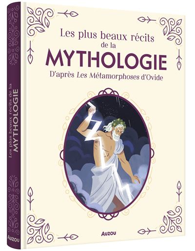 Les plus beaux récits de la mythologie d'après les métamorphoses d'ovide -  Pau Zamro - relié