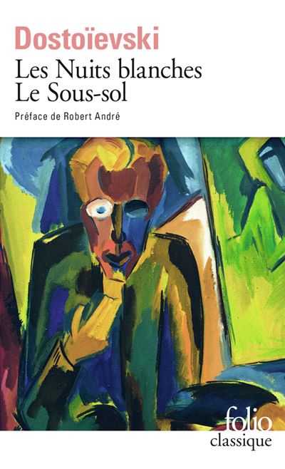 Les Nuits blanches - Le Sous-sol - Fedor Dostoïevski - Poche