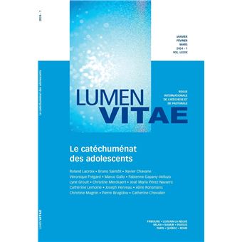 Le catéchuménat des adolescents 1/2024 Revue Lumen Vitae - 1