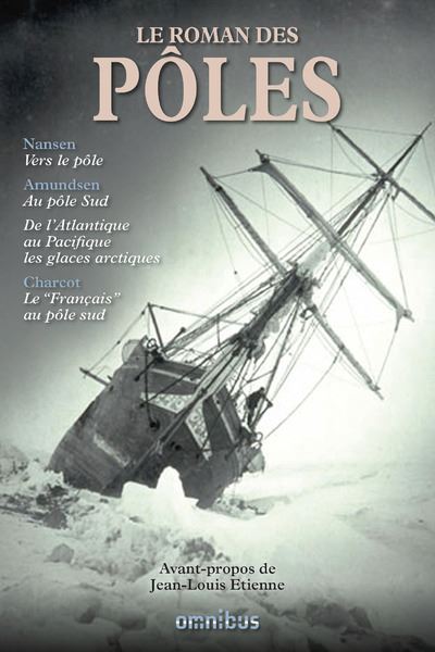 Le roman des pôles -  Collectif - broché