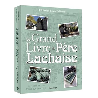 Le Grand Livre du Père-Lachaise