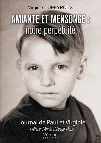 Amiante et mensonge : notre perpétuité