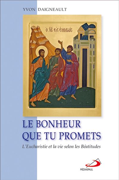 Le bonheur que tu promets