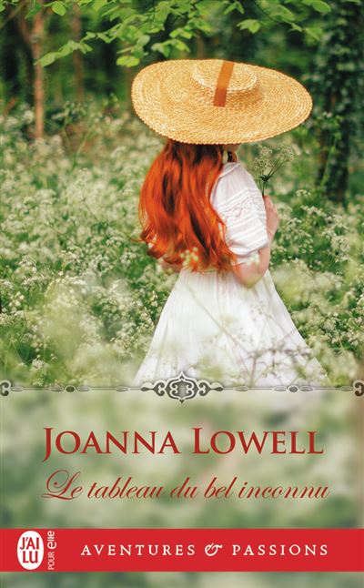Le tableau du bel inconnu - Joanna Lowell - Poche