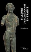 Pilleurs d'archéologie en France