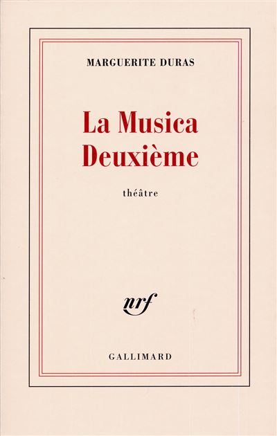La Musica Deuxième - Marguerite Duras - (donnée non spécifiée)