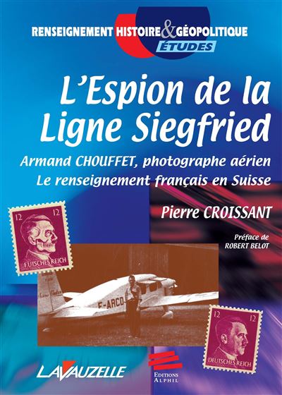 L'espion de la ligne Siegfried - Pierre Croissant - broché